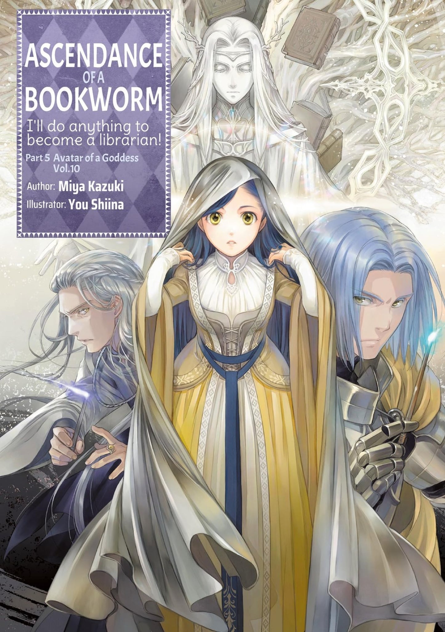 Ascendance of a Bookworm: Part 5 Volume 10 (Light novel)