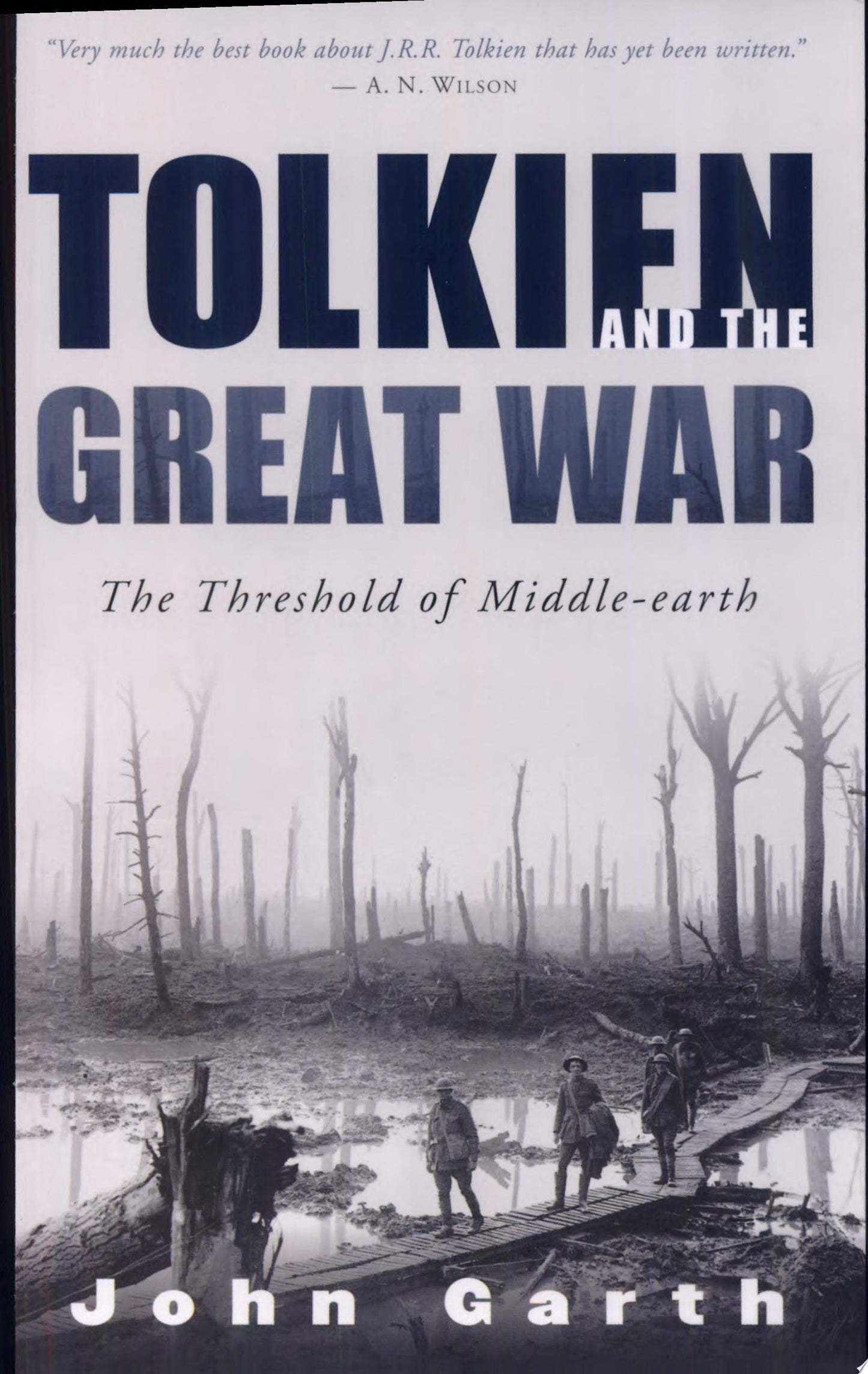 Tolkien And The Great War: The Threshold of Middle-earth