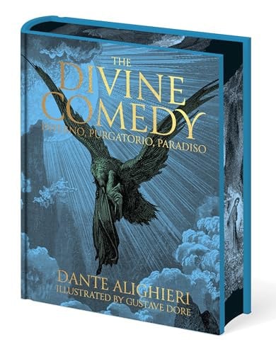 Dante's the Divine Comedy - Inferno, Purgatorio, Paradiso Illustrated by Gustave Doré