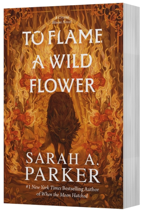To Flame a Wild Flower