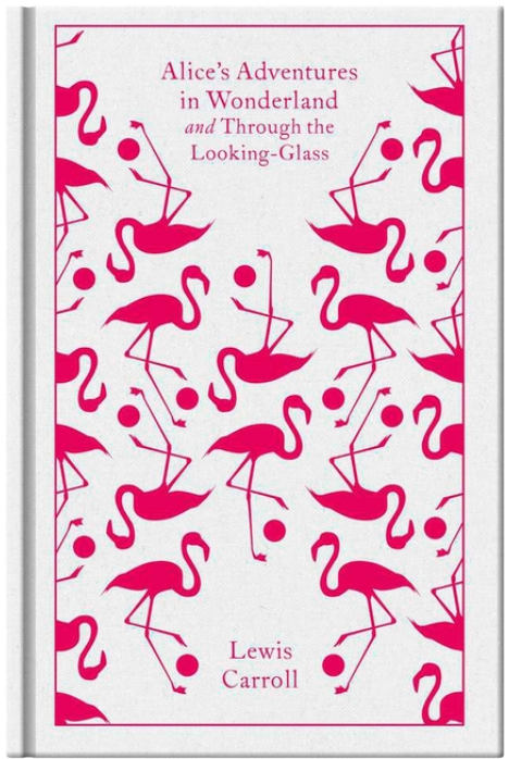 Alice's Adventures in Wonderland and Through the Looking-Glass