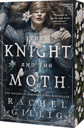 The Knight and the Moth (The Stonewater Kingdom, 1)