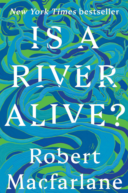 Is a River Alive?