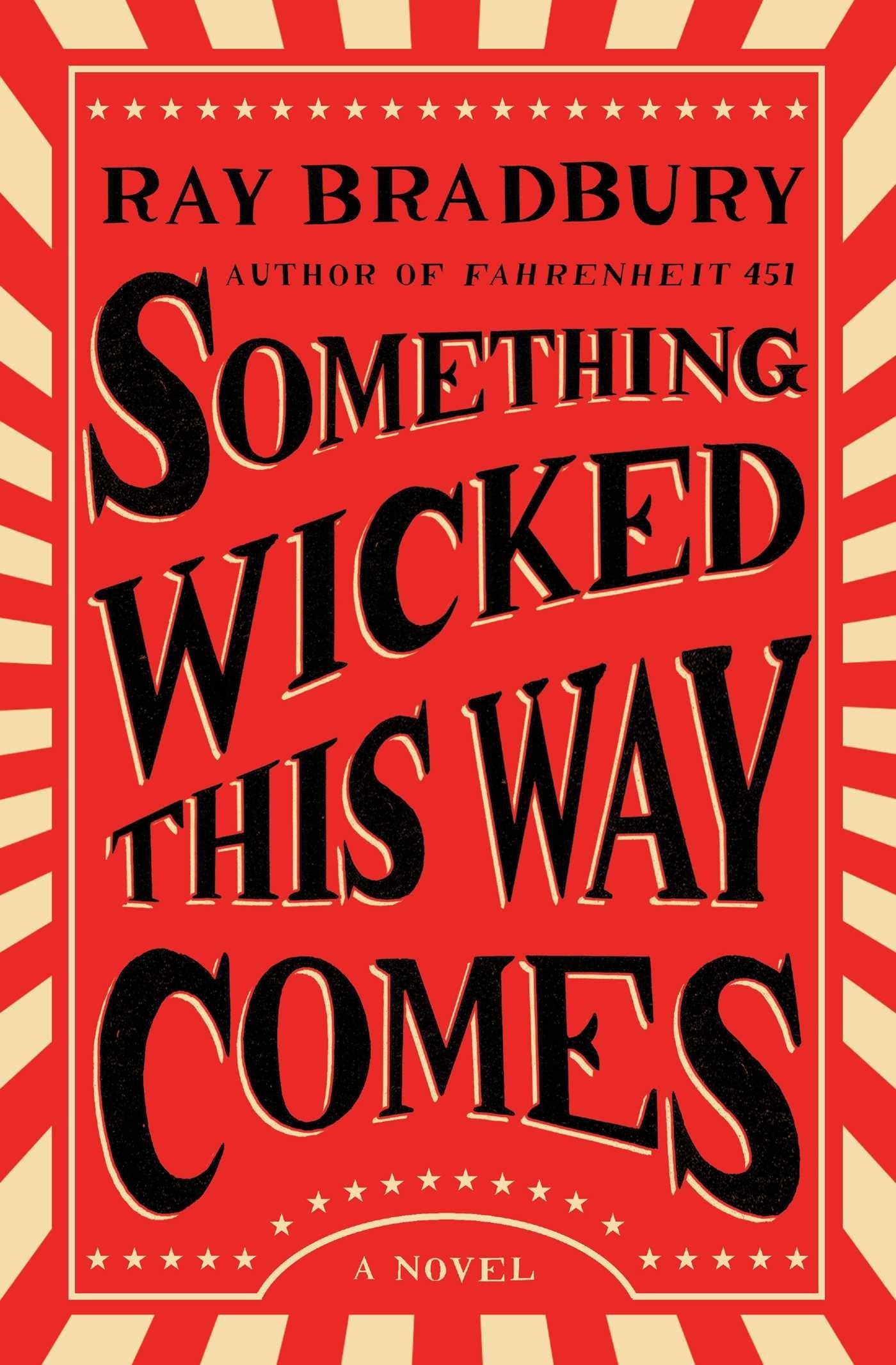 Something Wicked This Way Comes A Novel