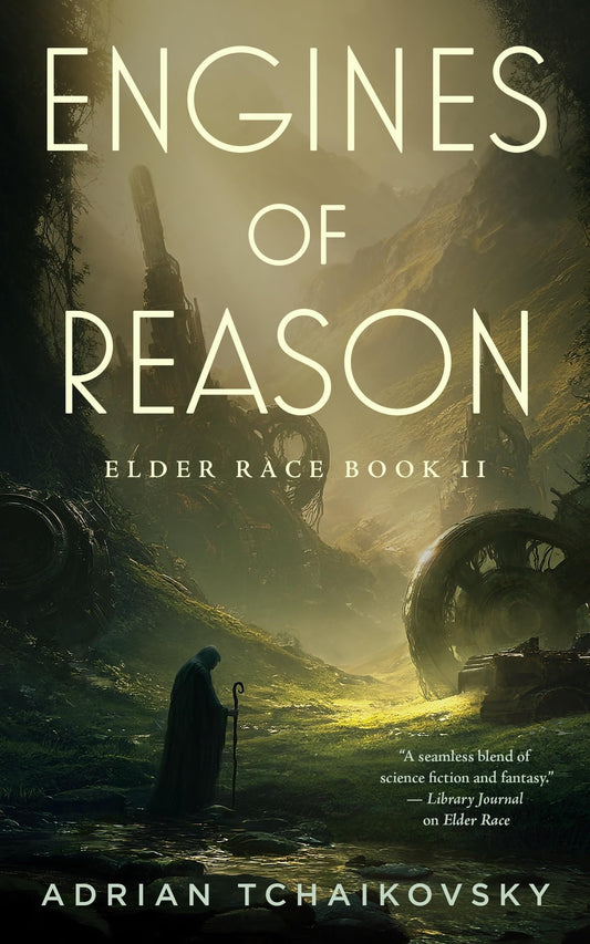 Engines of Reason: Elder Race, Book II