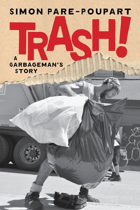 Trash! A Garbageman's Story