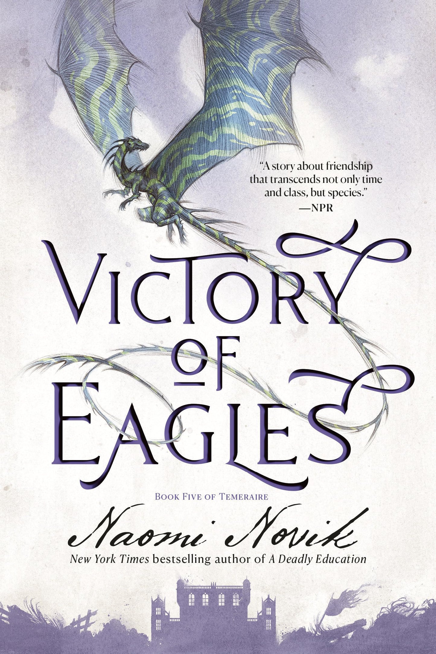 Victory of Eagles Book Five of Temeraire