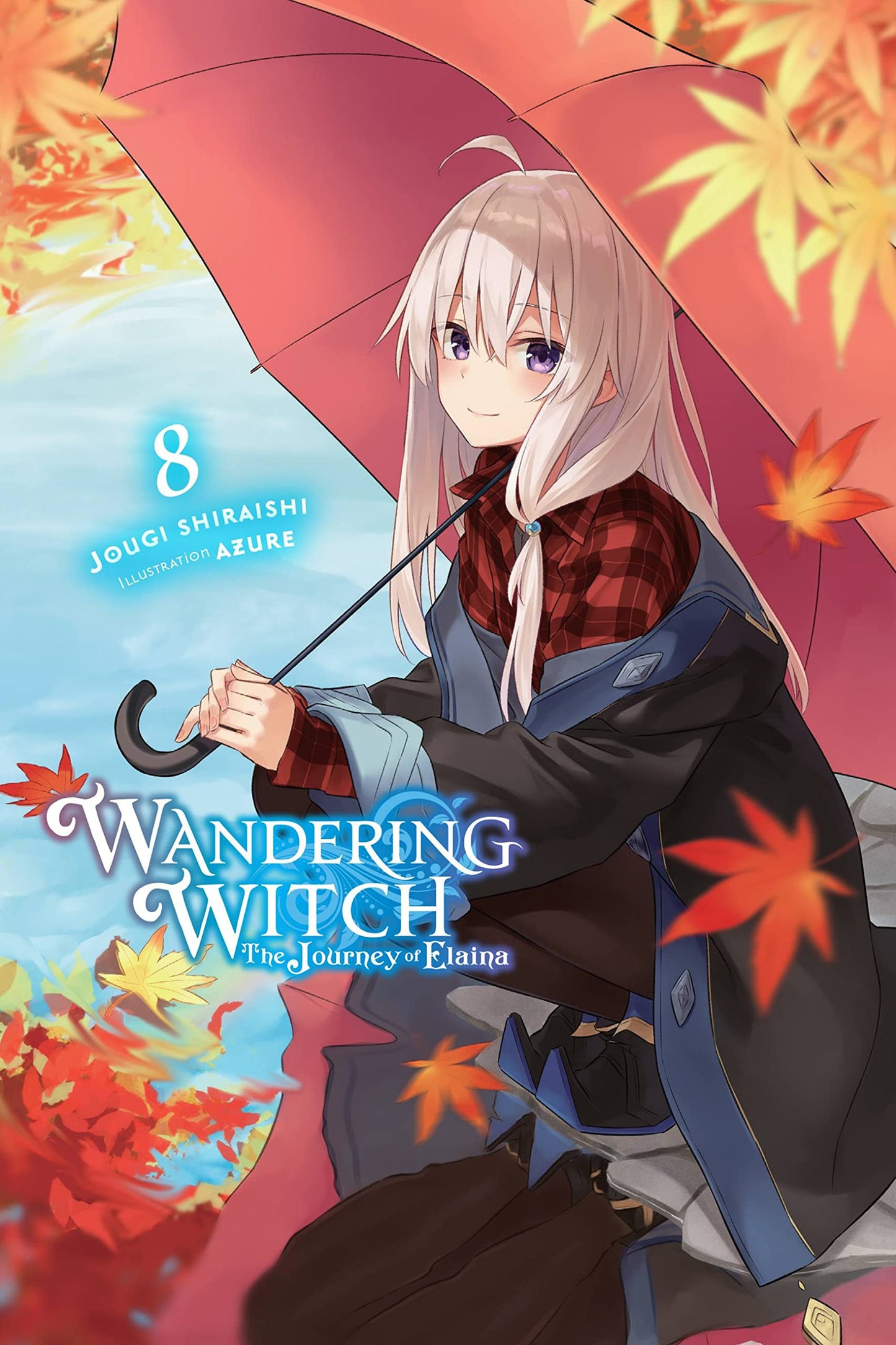 Wandering Witch: the Journey of Elaina, Vol. 8 (Light novel)
